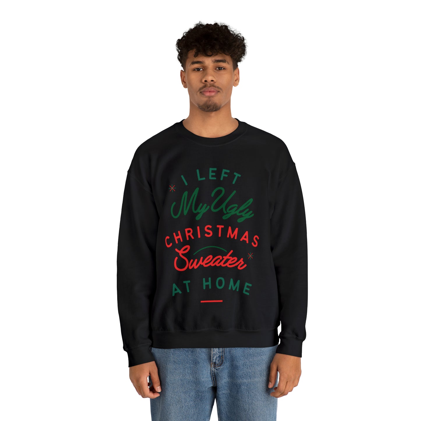 My Ugly Christmas Sweater Crewneck Sweatshirt