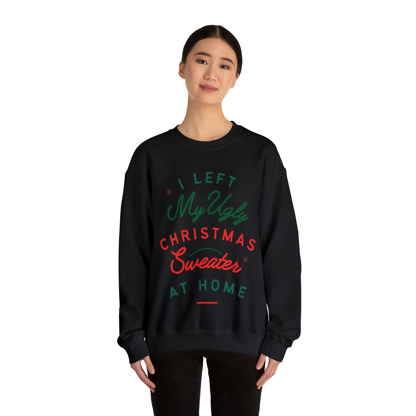My Ugly Christmas Sweater Crewneck Sweatshirt