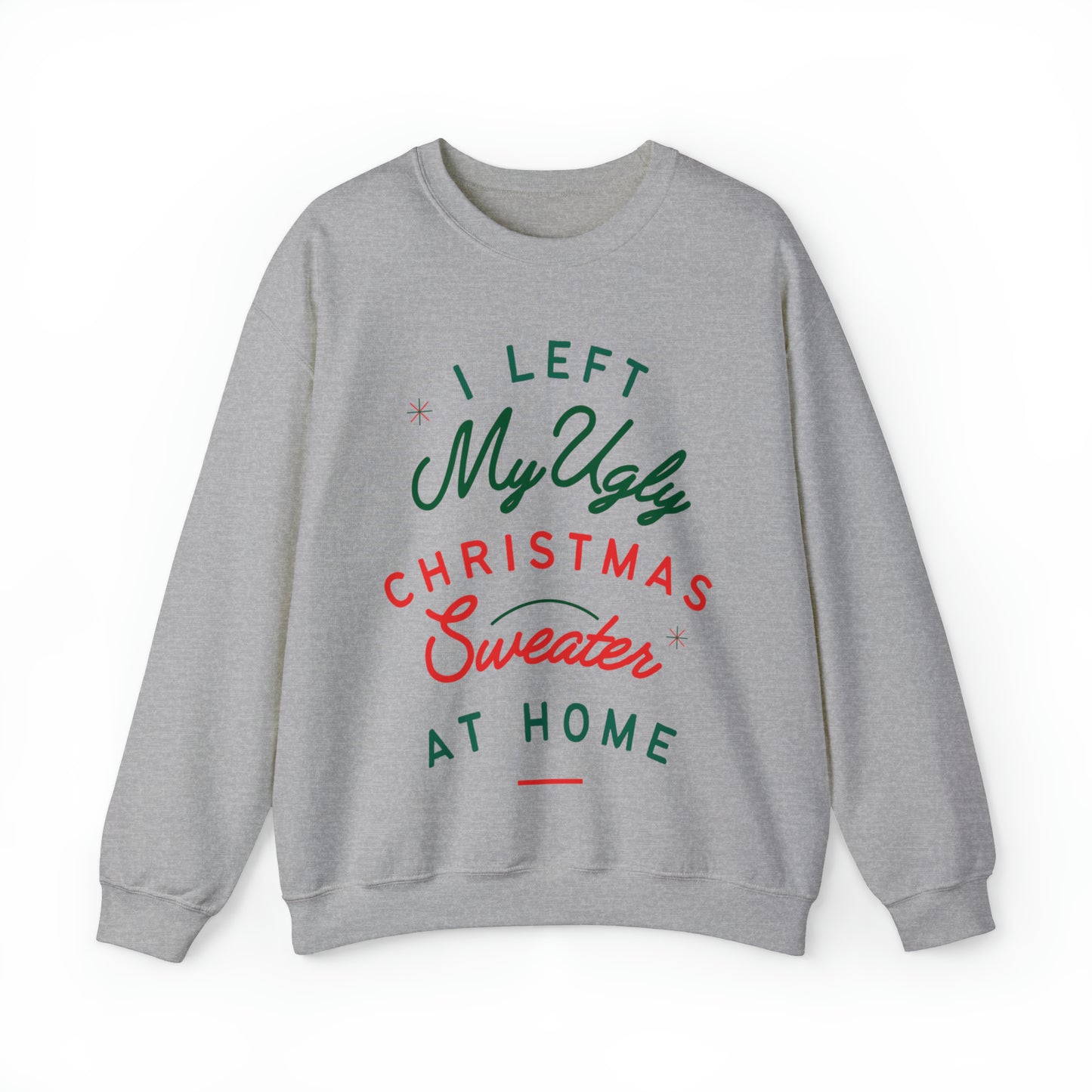 My Ugly Christmas Sweater Crewneck Sweatshirt