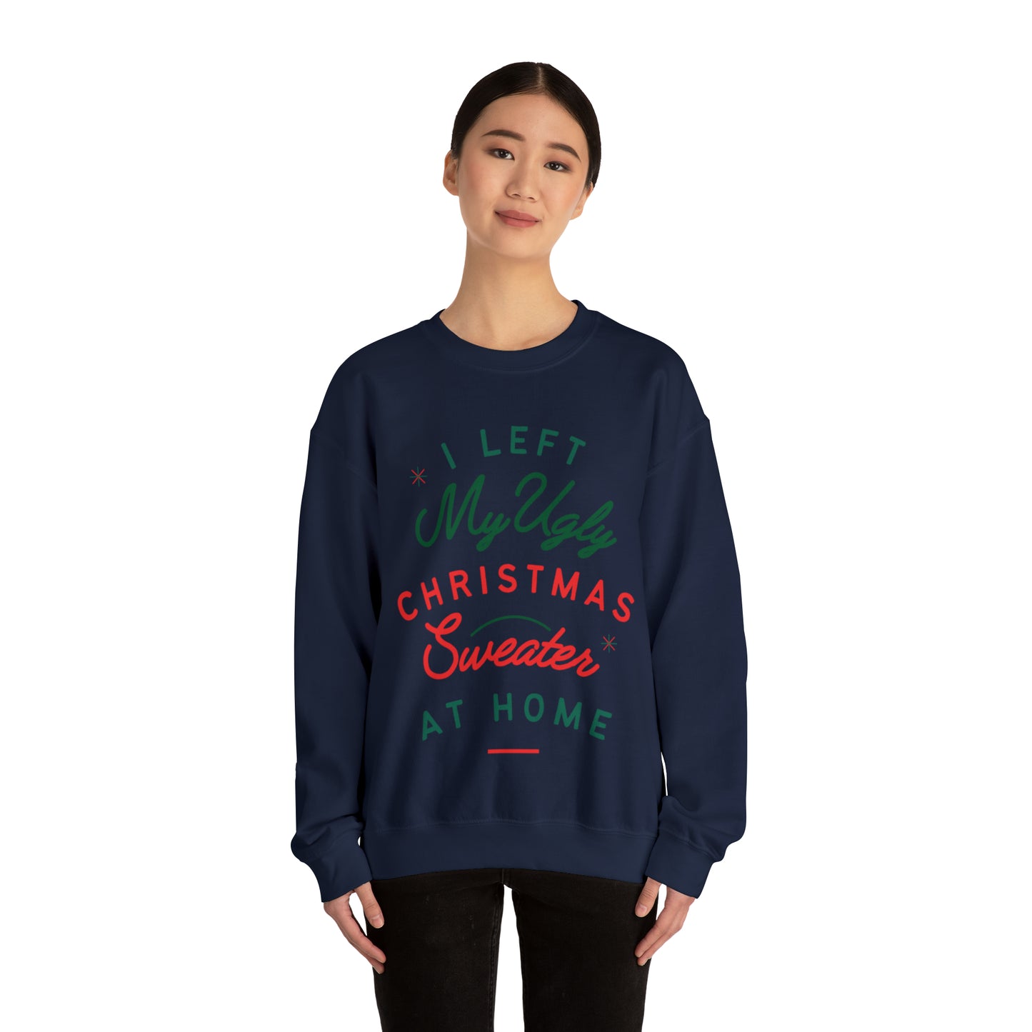 My Ugly Christmas Sweater Crewneck Sweatshirt