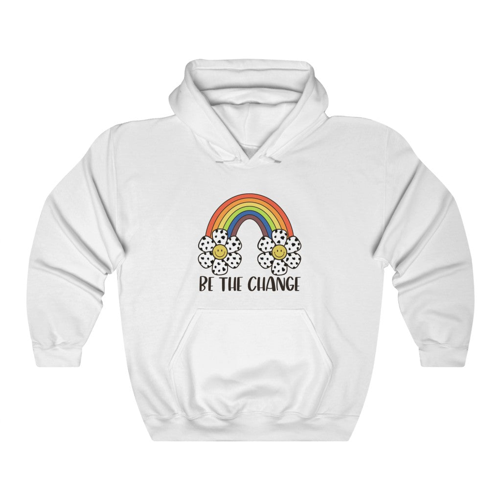 Be the Change Hoodie Sweatshirt - @thatmamateacherlife Exclusive!