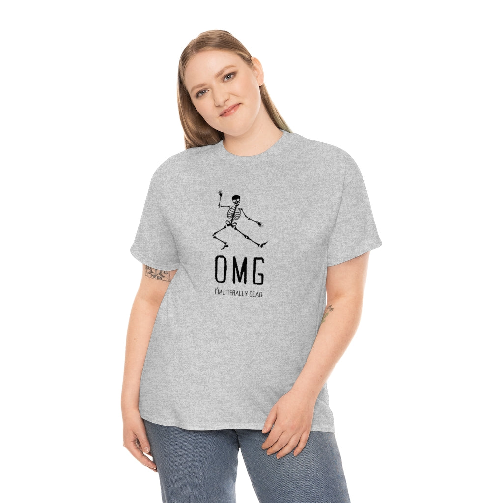 OMG I'm Literally Dead Funny Skeleton Cotton T-shirt