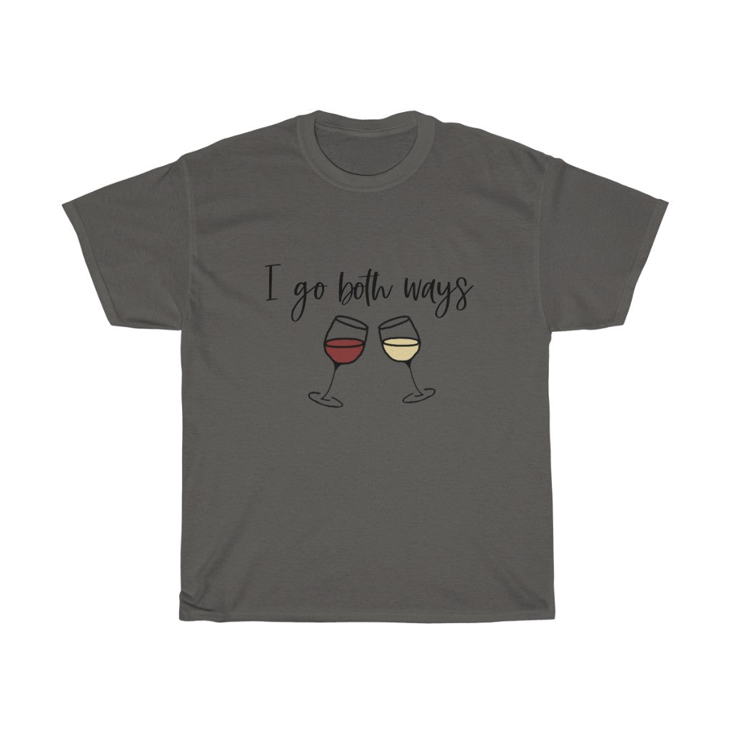 I Go Both Ways Funny Wine Cotton T-shirt