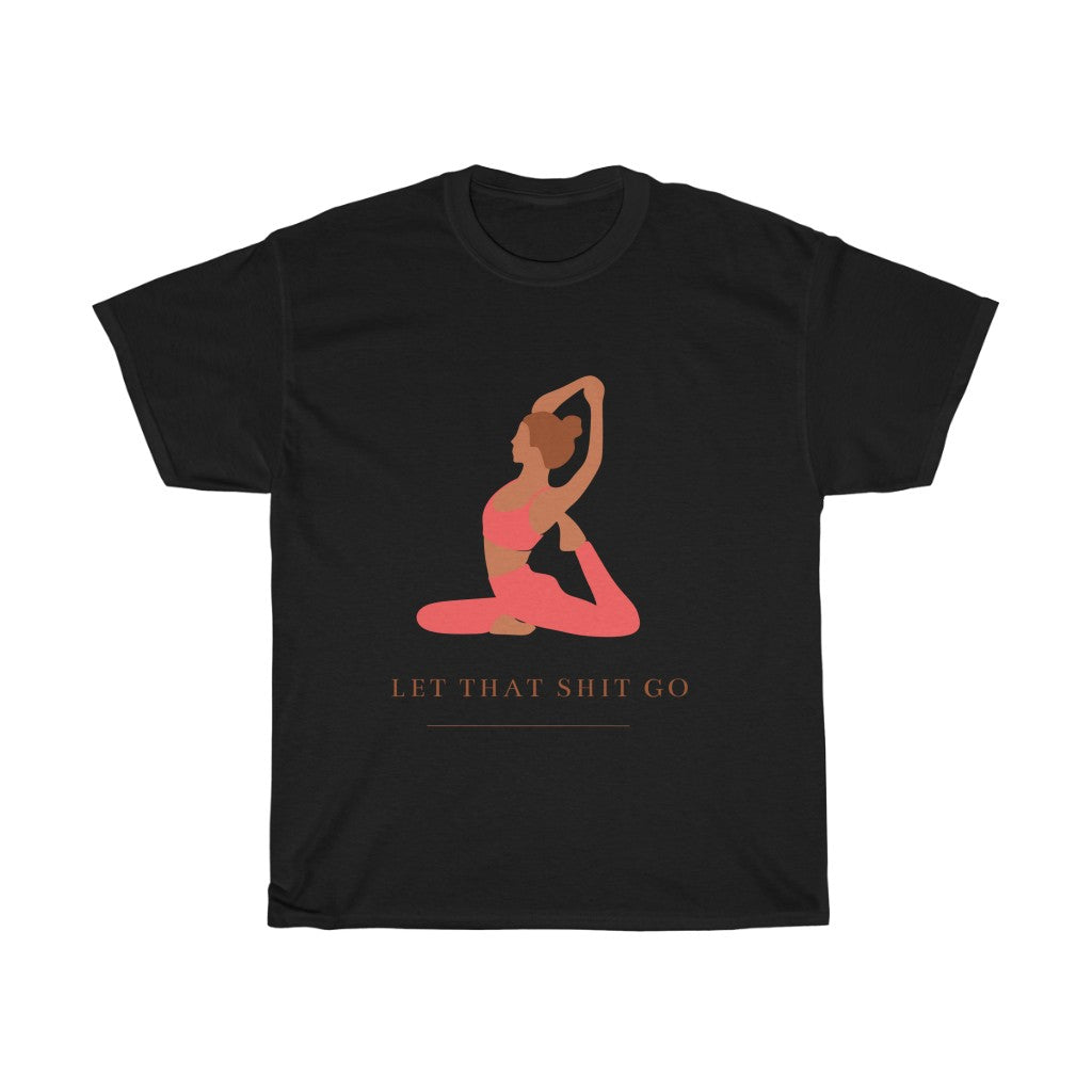 Take a deep breath in and out. This yoga inspired cotton t-shirt is designed with the phrase “Let That Shit Go”. Manifest all good things coming to you in the future with this stylish piece. Wear it with your favorite pair of leggings and feel all the good vibes. Made with a plush cotton, it is like wearing a blanket.