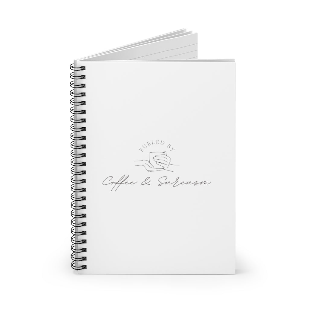 Fueled by coffee and sarcasm, that's all there is to it. Show off your love for coffee and sass with this graphic notebook. Perfect for jotting down taht to do list while grabbing coffee nearby. This journal has 118 ruled line single pages for you to fill up!