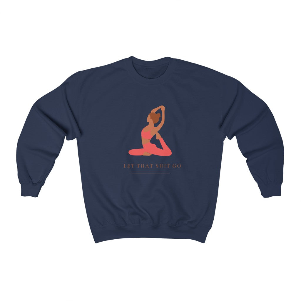 Take a deep breath in and out. This yoga inspired crewneck sweatshirt is designed with the phrase “Let That Shit Go”. Manifest all good things coming to you in the future with this stylish piece. Wear it with your favorite pair of leggings and feel all the good vibes. Made with a plush cotton, it is like wearing a blanket.