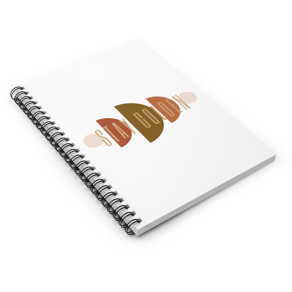 Stay Golden Spiral Notebook - Ruled Line