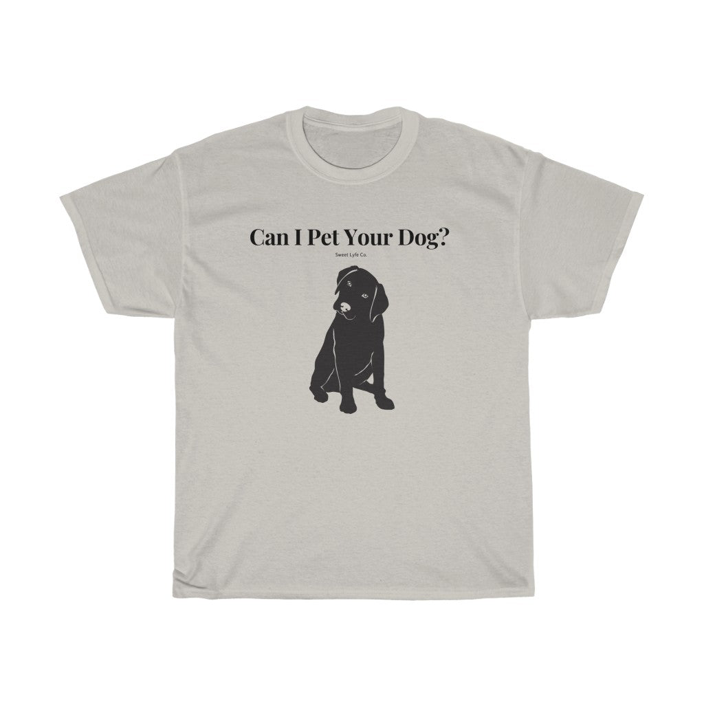 Every time you walk past a dog, your first thought is always “Can I Pet Your Dog?” This funny dog cotton t-shirt is perfect for all occasions and super cozy made with 100% cotton. So next time you walk past a cute pup, you won’t even have to say a word.