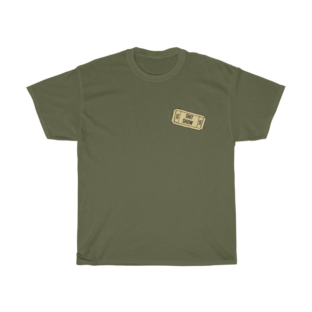 Shit Show...One ticket please! This funny cotton t-shirt is perfect for those days when you feel like everything is falling apart and life is just a shit show. Cozy up in this t-shirt and handle the day! Perfect for "those" people in your life ;)