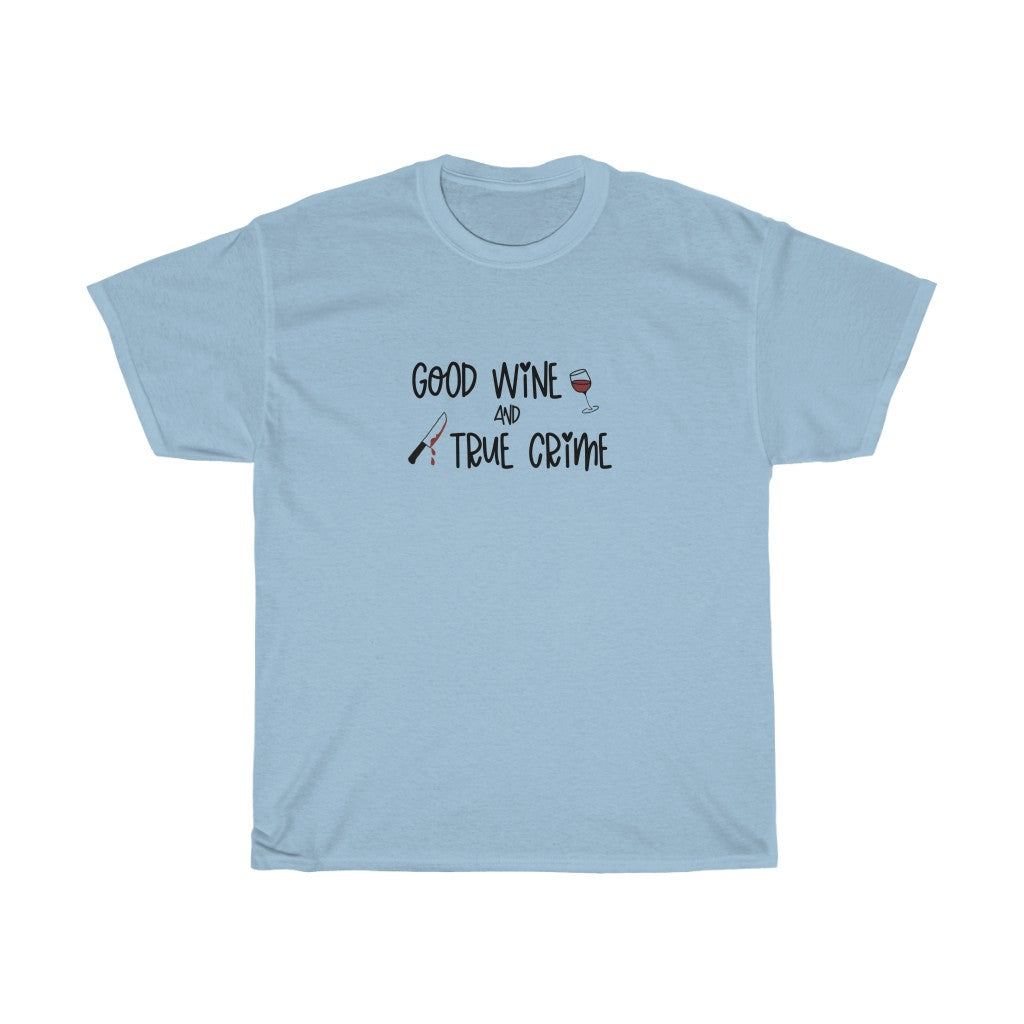 Good Wine and True Crime! This cotton t-shirt is perfect for a night of cuddling, sipping wine, and watching that true crime documentary. This t-shirt is the perfect gift for the true crime junkie in your life!