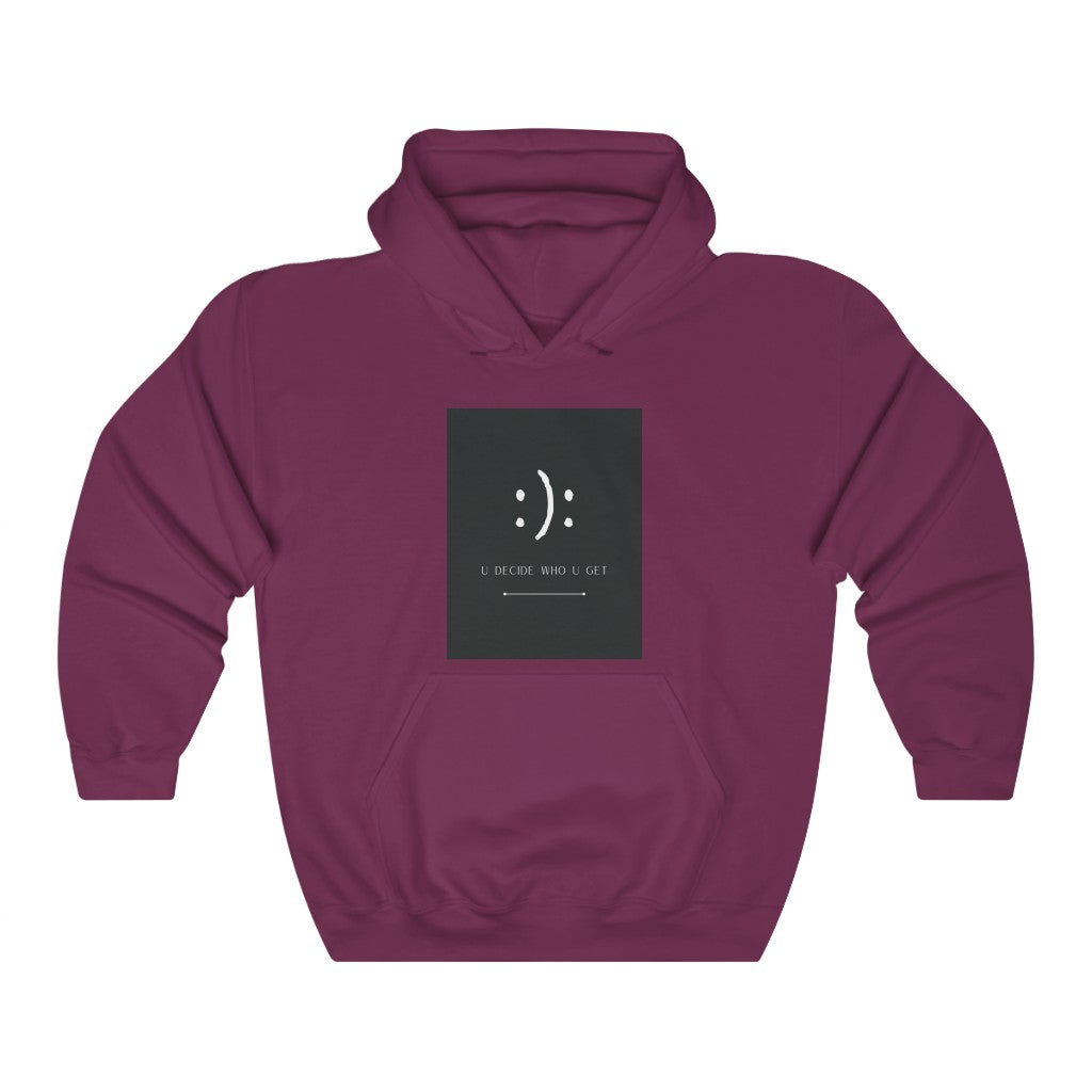 The you decide who you get smiley face hoodie sweatshirt is perfect for people who can't hide their emotions on their face. This smiley face will let people know up front your personality in a fun and sassy way. The edgy modern graphic will fit easily into your stylish wardrobe!