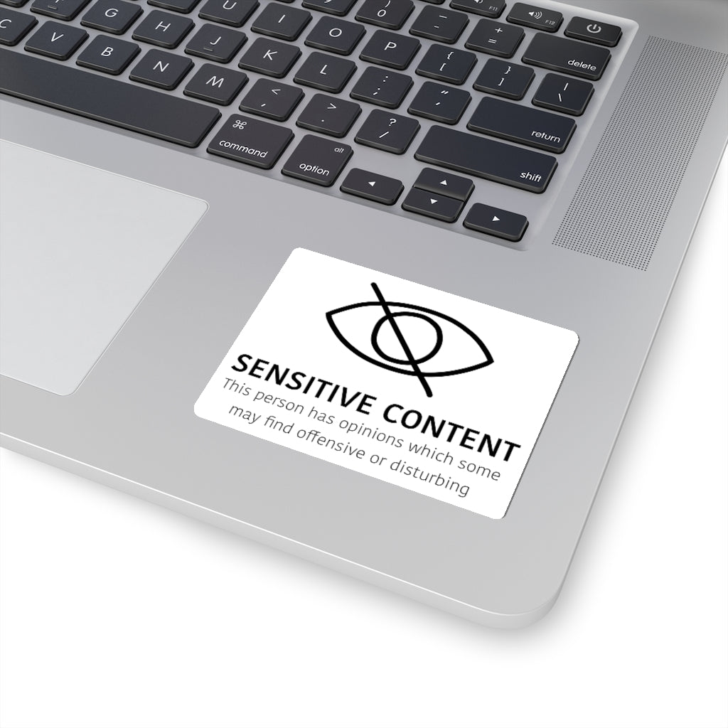 Sensitive Content! This funny sticker is perfect for those people with unpopular opinions! Let people know what they are getting into! Makes a great gift for that outspoken uncle at the holidays!