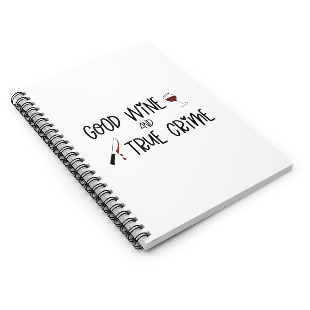 Good Wine and True Crime! This notebook is perfect for a night of sipping wine and watching that true crime documentary, and taking notes. This journal is the perfect gift for the true crime junkie in your life! This journal has 118 ruled line single pages for you to fill up!