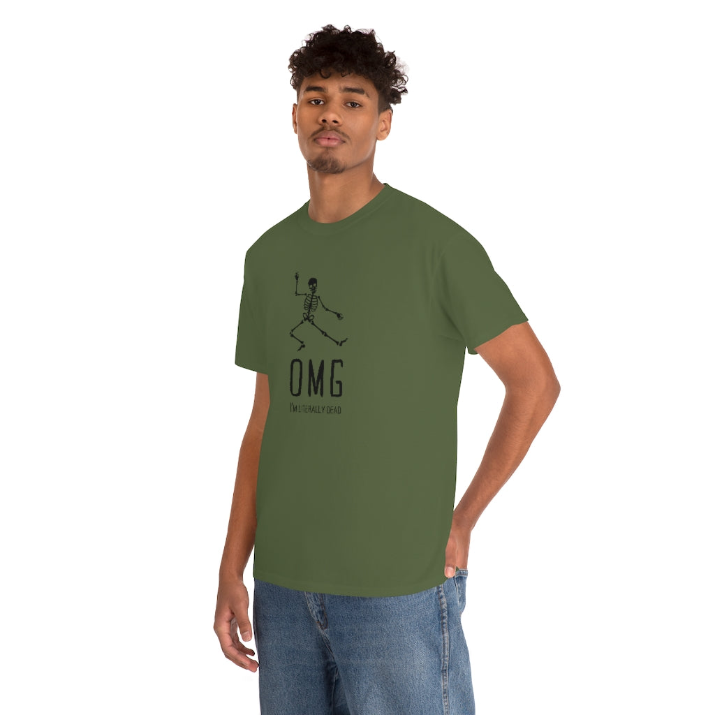 OMG I'm Literally Dead Funny Skeleton Cotton T-shirt
