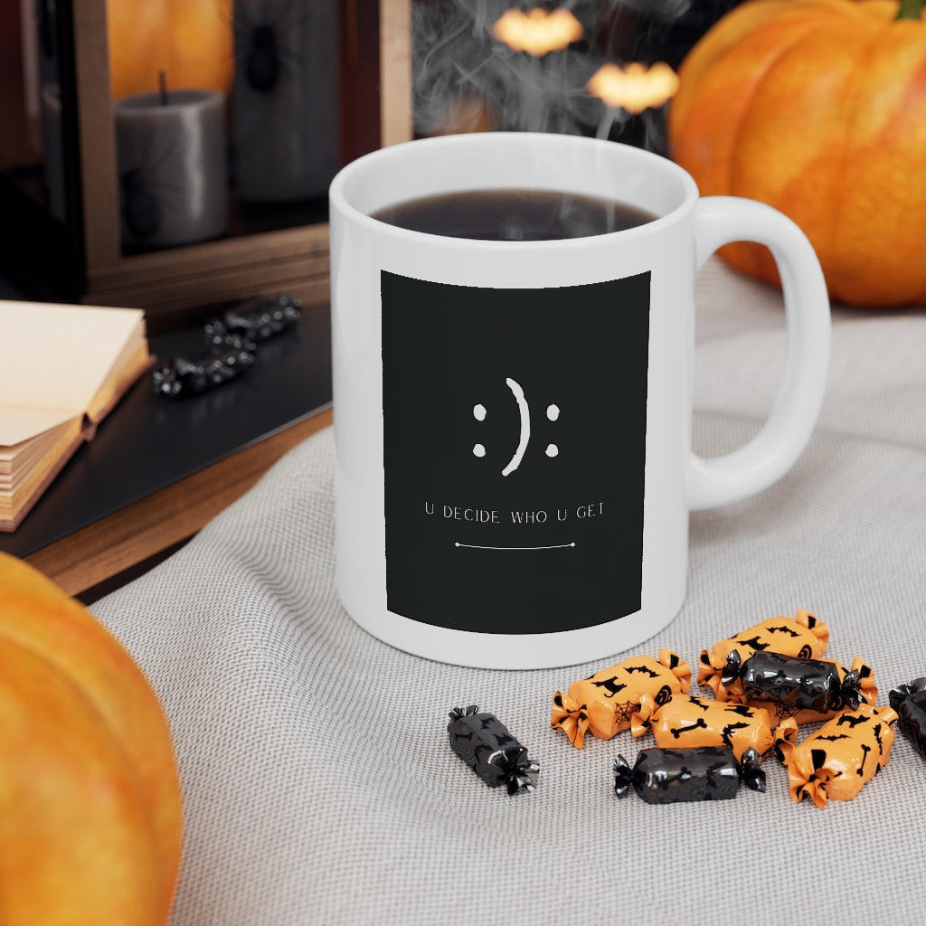 The you decide who you get smiley face ceramic mug is perfect for people who can't hide their emotions on their face. This smiley face will let people know up front your personality in a fun and sassy way. The edgy modern graphic will fit easily onto your daily accessories! This mug is 11 oz, lead and BPA free, and microwave and dishwasher safe!