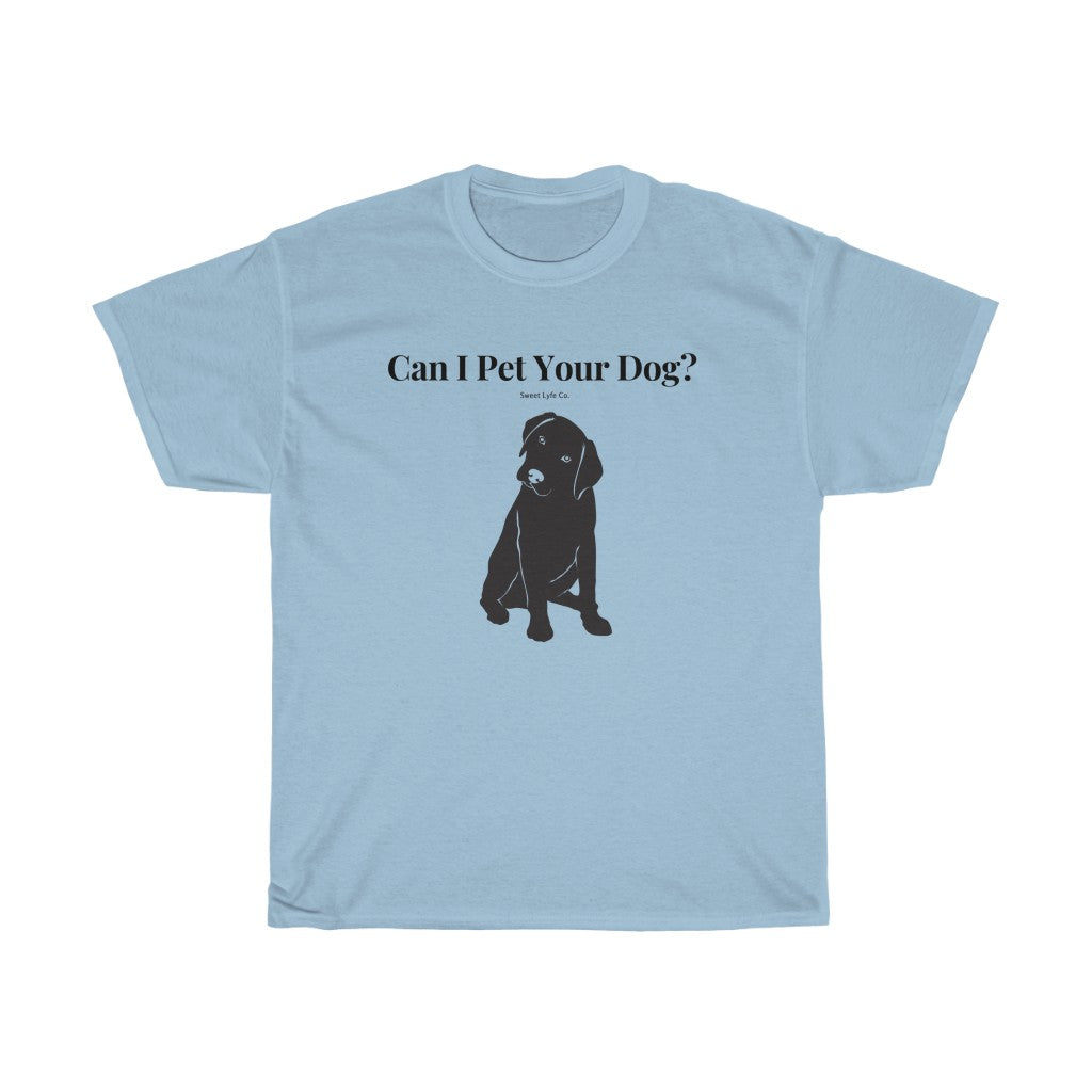 Every time you walk past a dog, your first thought is always “Can I Pet Your Dog?” This funny dog cotton t-shirt is perfect for all occasions and super cozy made with 100% cotton. So next time you walk past a cute pup, you won’t even have to say a word.