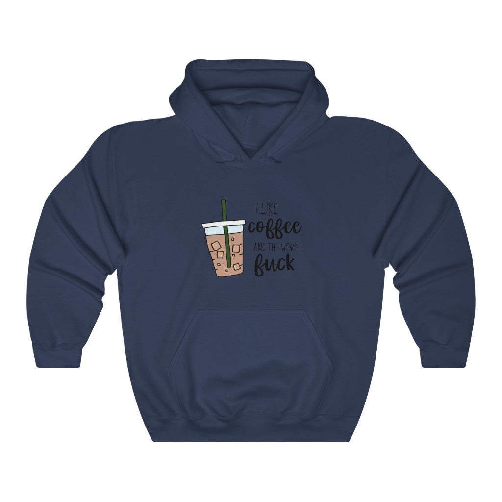 I like coffee and the word fuck. This hoodie is for those of us that are classy but cuss a little, and run on coffee! Perfect for your mornings while sipping coffee, and maybe even letting an f-bomb slip when it burns your tongue!