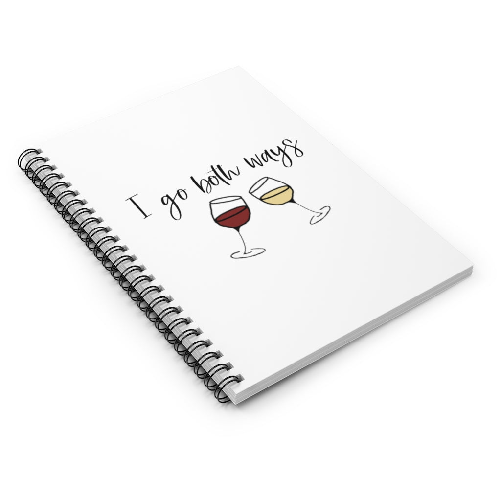 I go both ways! This funny notebook is perfect for all you wine lovers out there. If you don't discriminate when it comes to white wine or red wine, this journal is for you. Great for planning those dinner parties or making lists for that charcuterie board for wine night. This journal has 118 ruled line single pages for you to fill up!