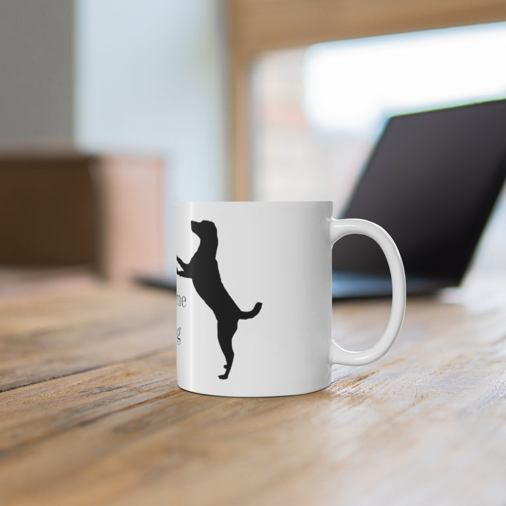 My dog walks me every morning, ain’t that the truth! This funny dog mug is perfect for your morning dog walks. Make people laugh and stay cool at the same time with this dog walking mug. This mug is 11 oz, lead and BPA free, and microwave and dishwasher safe!