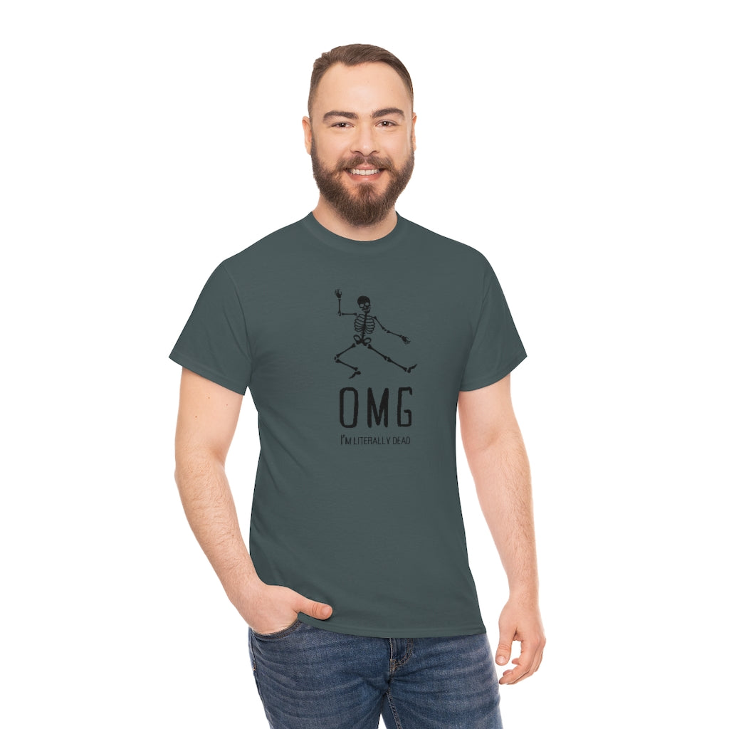 OMG I'm Literally Dead Funny Skeleton Cotton T-shirt
