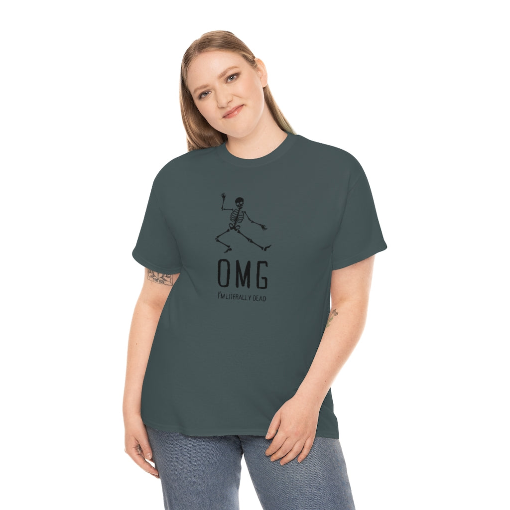 OMG I'm Literally Dead Funny Skeleton Cotton T-shirt