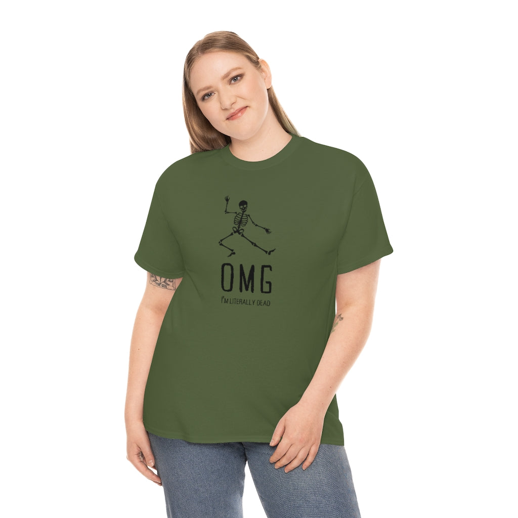 OMG I'm Literally Dead Funny Skeleton Cotton T-shirt