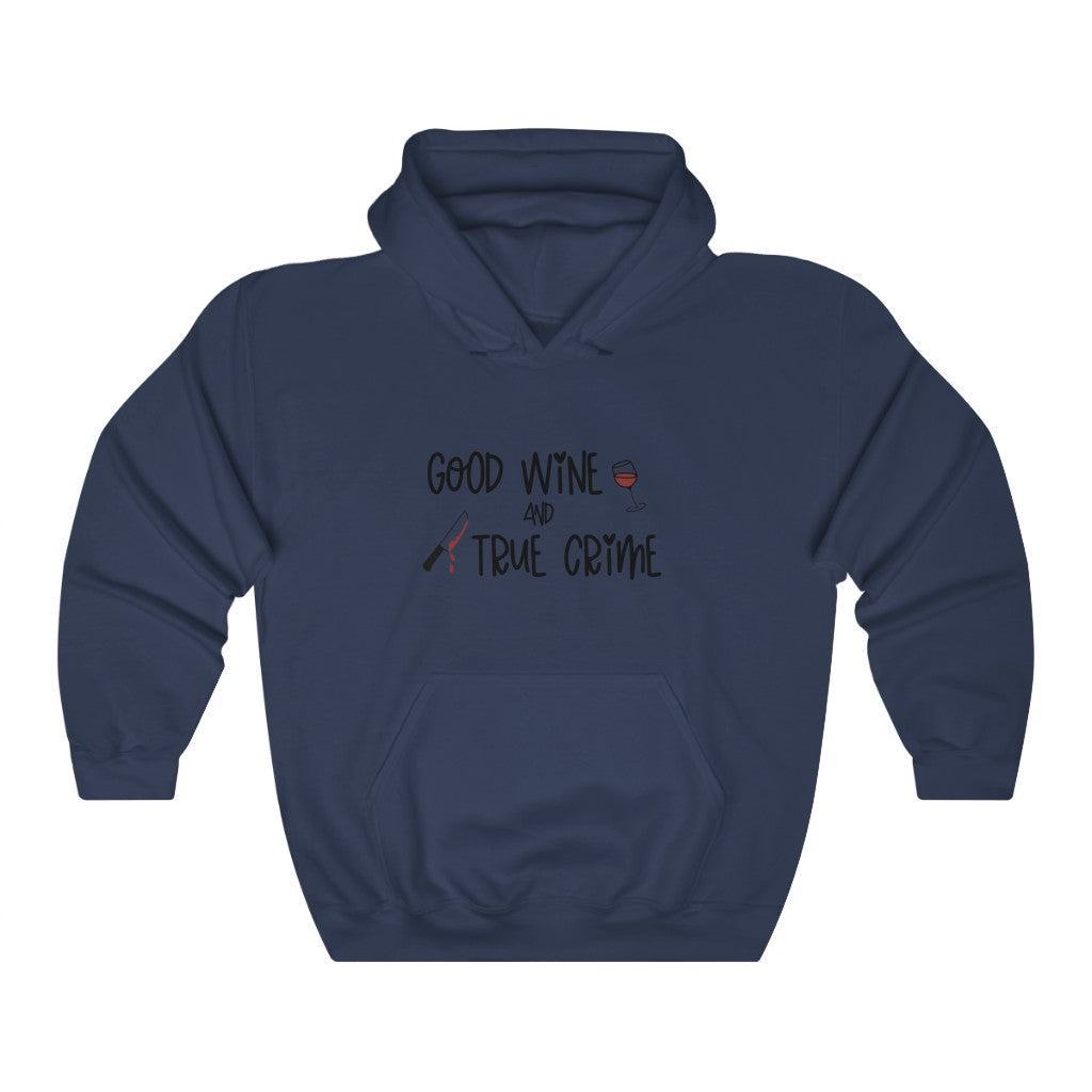 Good Wine and True Crime! This cozy hoodie sweatshirt is perfect for a night of cuddling, sipping wine, and watching that true crime documentary. This hoodie is the perfect gift for the true crime junkie in your life!
