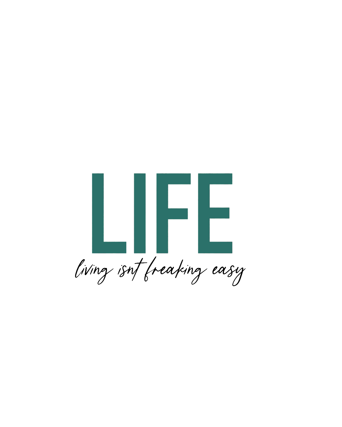 LIFE...Living isn't fricking easy! This funny crewneck sweatshirt is a great way to show your personal sense of humor! Also makes a perfect gift for that funny friend in your life!