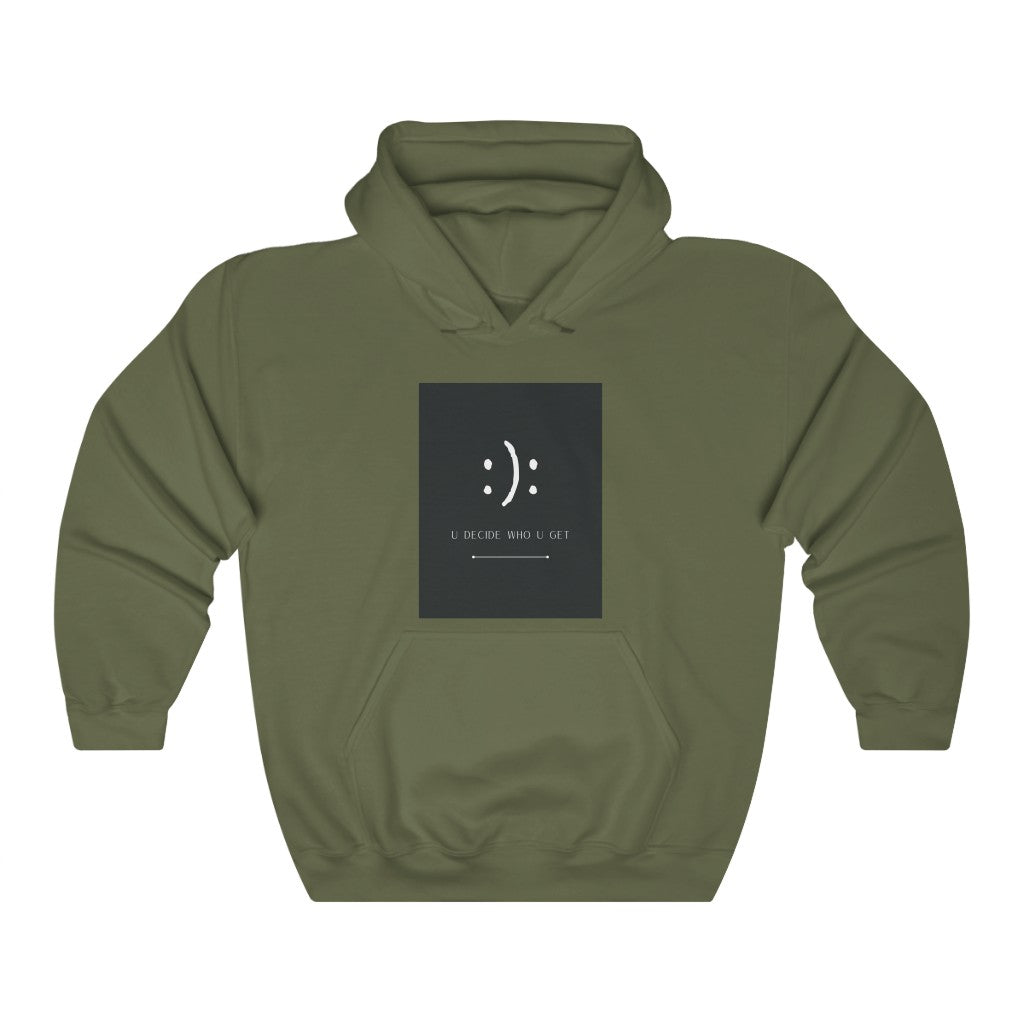 The you decide who you get smiley face hoodie sweatshirt is perfect for people who can't hide their emotions on their face. This smiley face will let people know up front your personality in a fun and sassy way. The edgy modern graphic will fit easily into your stylish wardrobe!