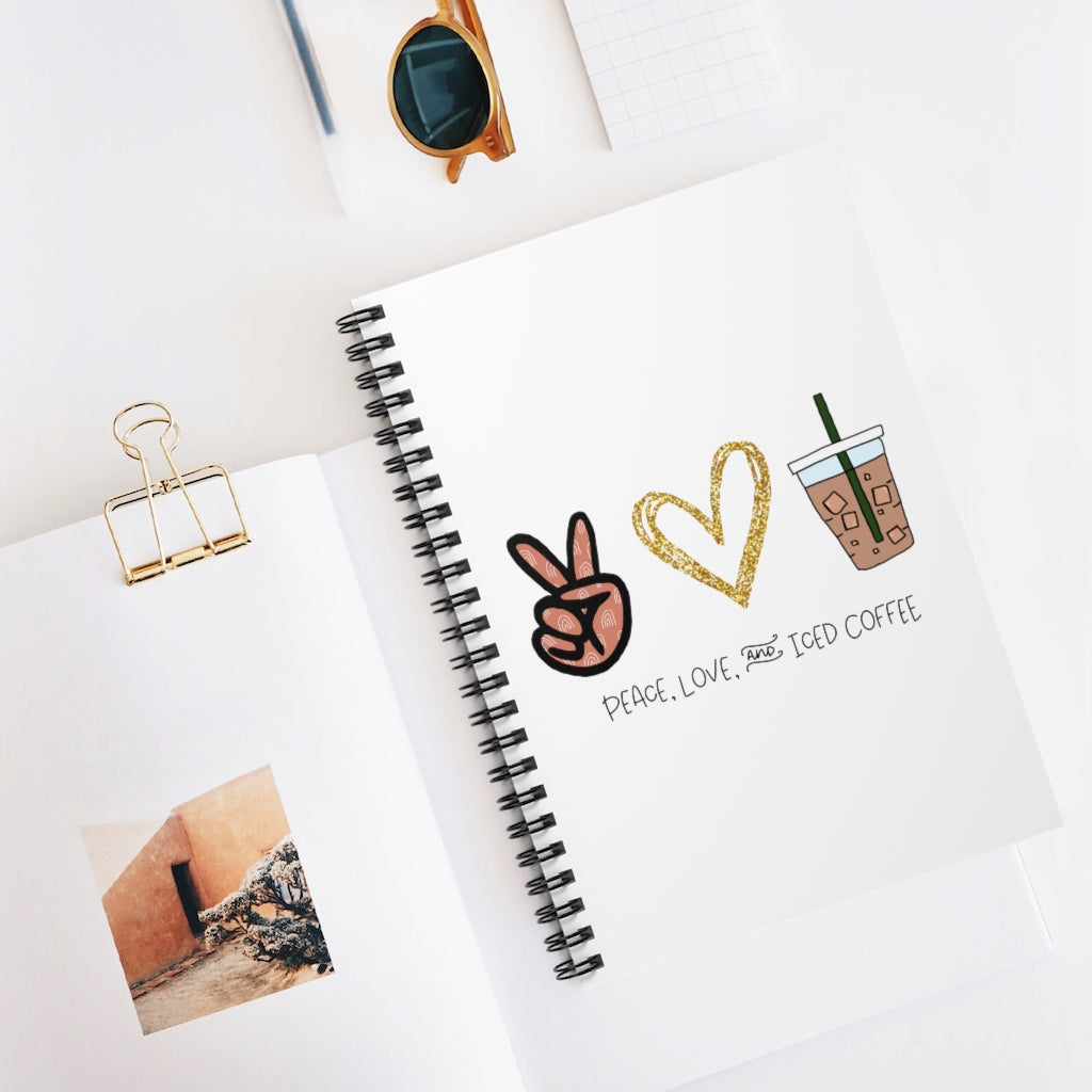 Peace, Love, and Iced Coffee... the only things that matter! This notebook is perfect for journaling in the coffee shop while you wait for your iced coffee, or making lists at home with your favorite iced coffee in hand. This journal makes the perfect gift for that iced coffee drinker in your life! This journal has 118 ruled line single pages for you to fill up!