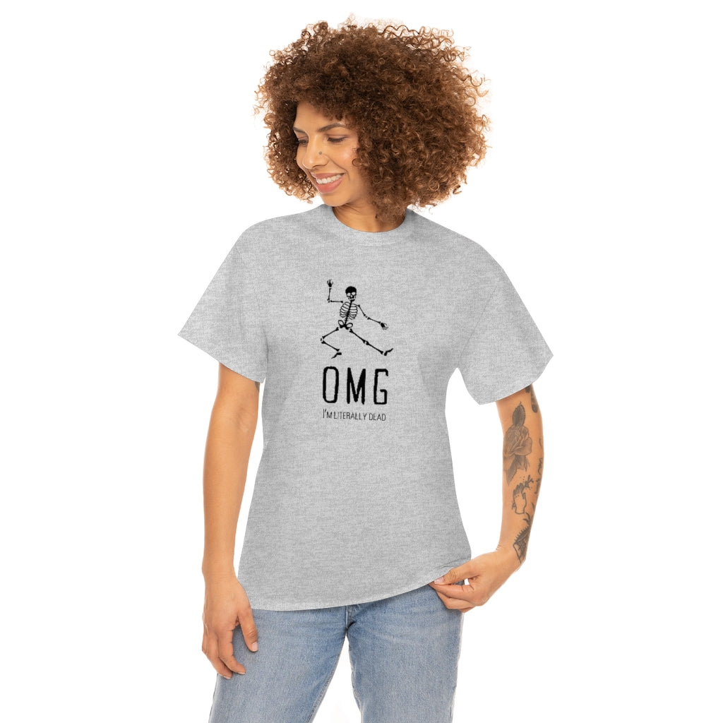 OMG I'm Literally Dead Funny Skeleton Cotton T-shirt