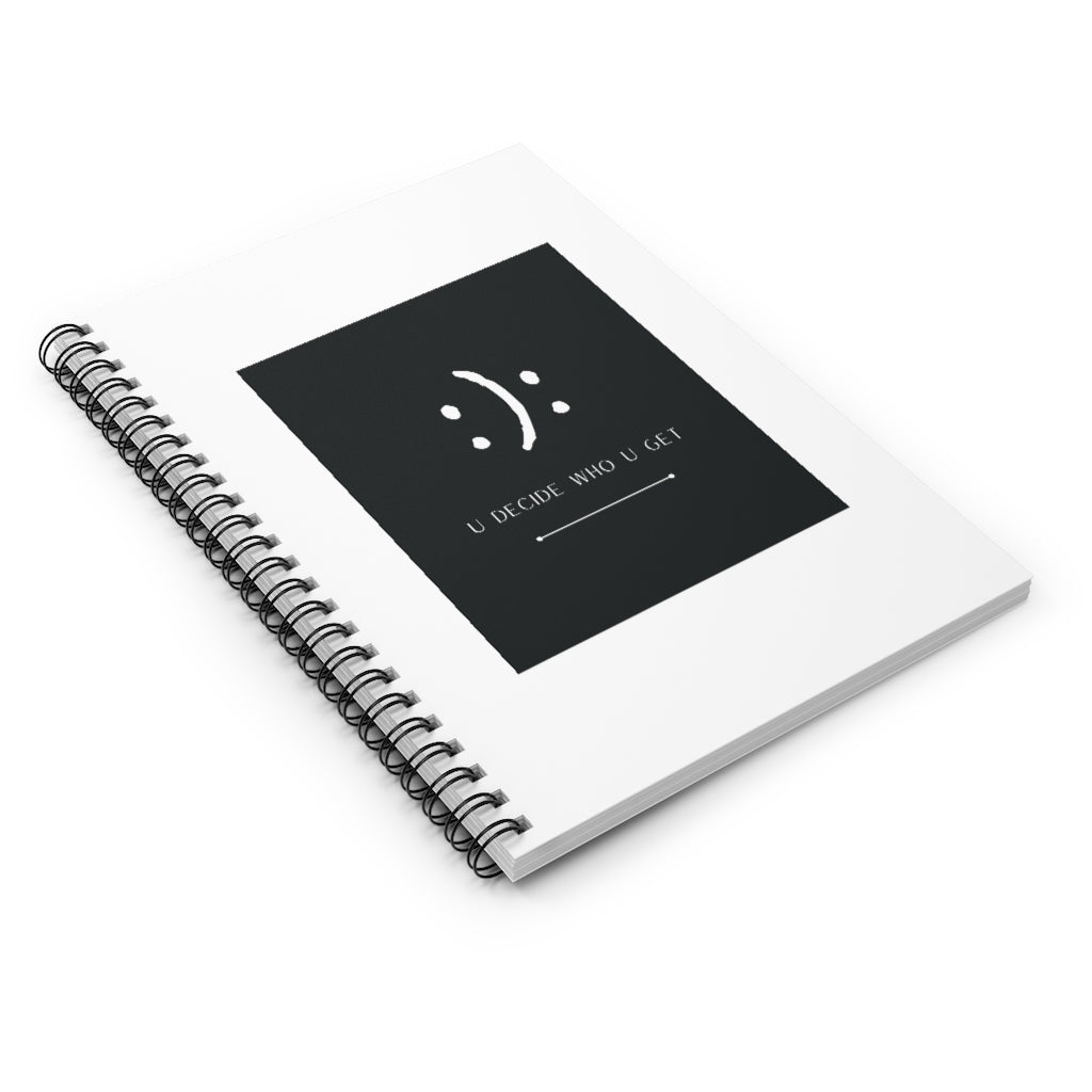 The you decide who you get smiley face notebook is perfect for people who can't hide their emotions on their face. This smiley face will let people know up front your personality in a fun and sassy way. The edgy modern graphic will fit easily onto your daily accessories! This journal has 118 ruled line single pages for you to fill up!