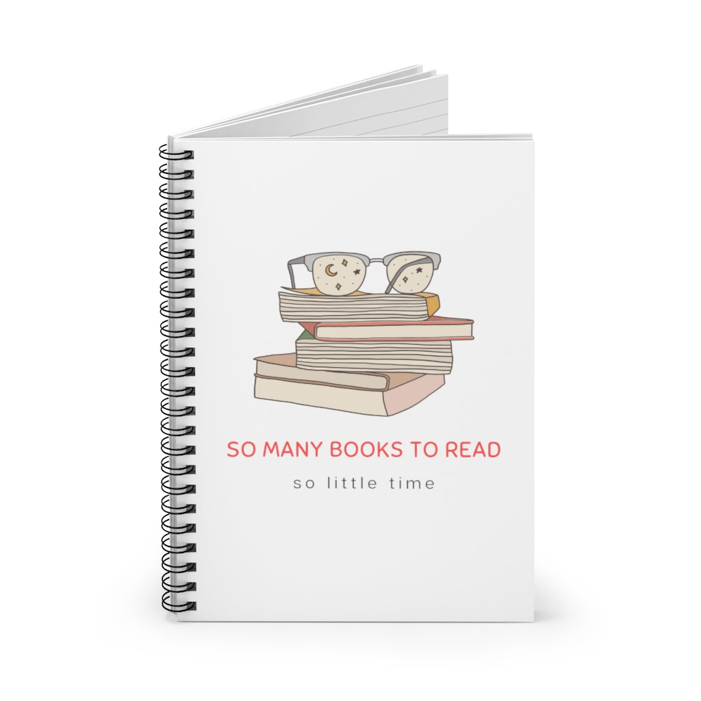 To all the book lovers out there, this notebook is for you! Inspired by bookworms everywhere, this journal has a cute book design with the phrase “So Many Books To Read So Little Time”. Perfect for keeping track of your reading list! This is a great gift idea for your bookclub or anyone who is a reader. This journal has 118 ruled line single pages for you to fill up!