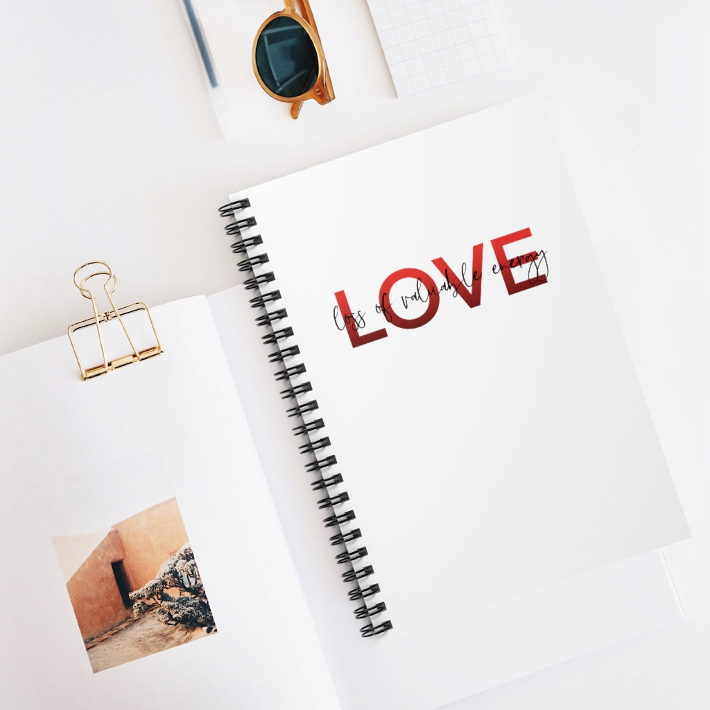 LOVE - Loss of Valuable Energy! Am I Right? This notebook is perfect for sitting at home drinking wine while being skeptical of love! Say what all us single people are thinking with this journal! This journal has 118 ruled line single pages for you to fill up!