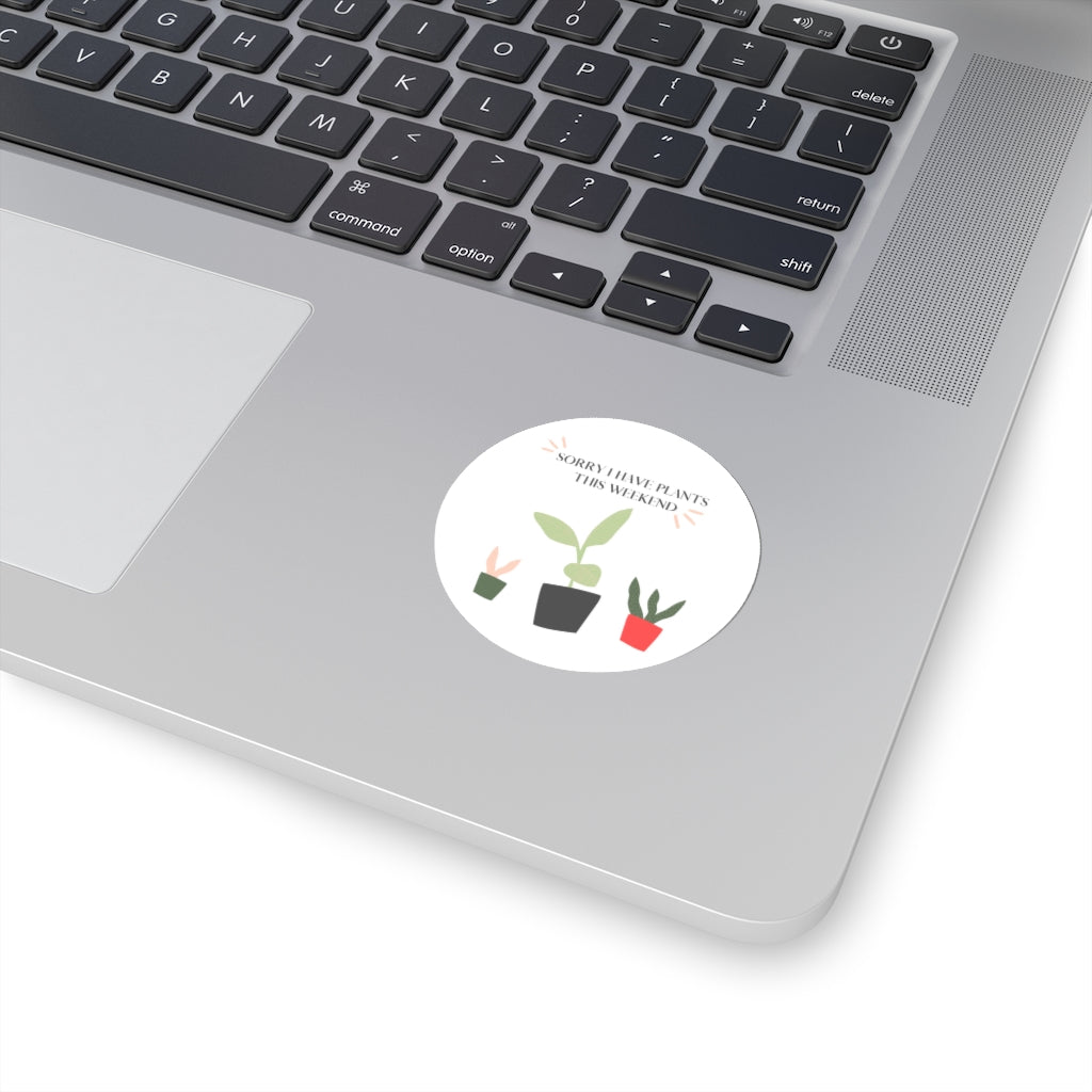 When all you want is a night in with your plants. This punny sticker is bright and fun and says, “Sorry I Have Plants This Weekend”. Great for introverts and all who just like alone time and self care. Add this stylish funny sticker to your collection today.