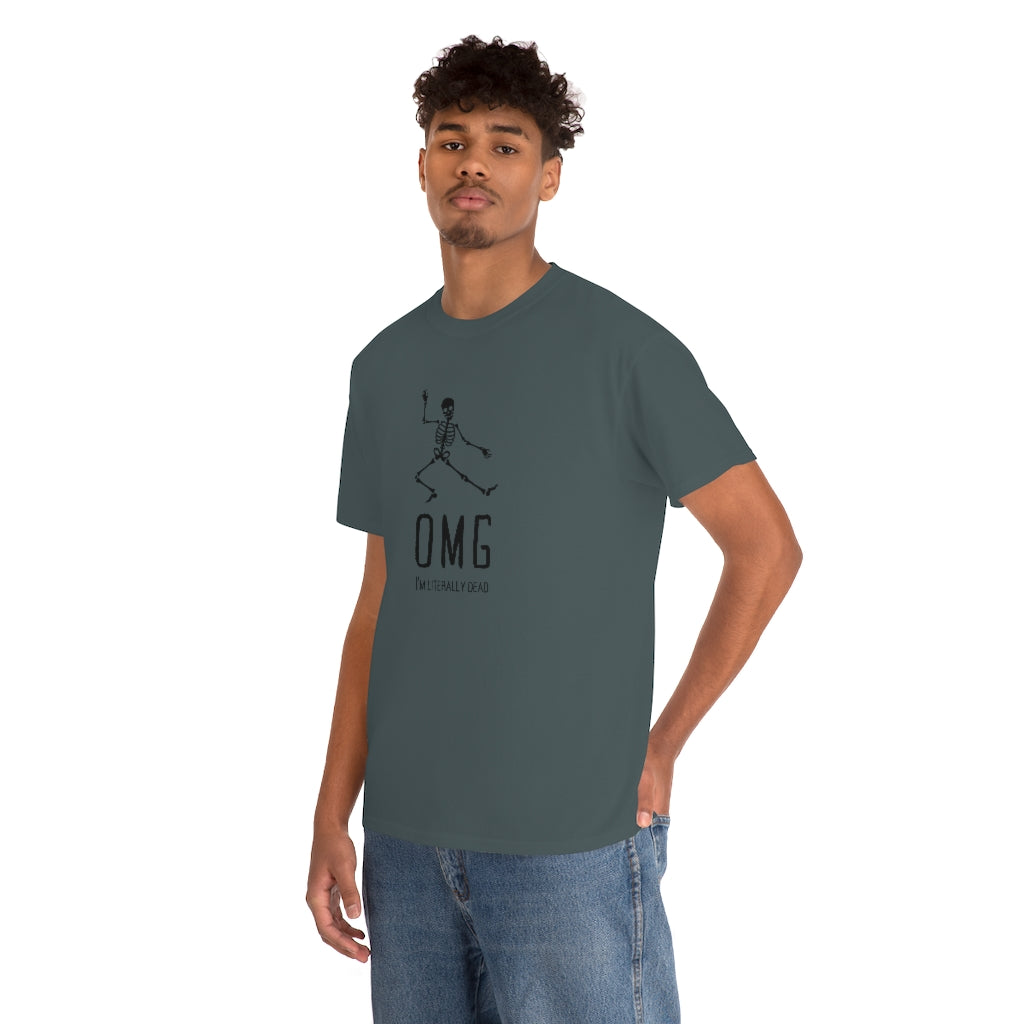 OMG I'm Literally Dead Funny Skeleton Cotton T-shirt