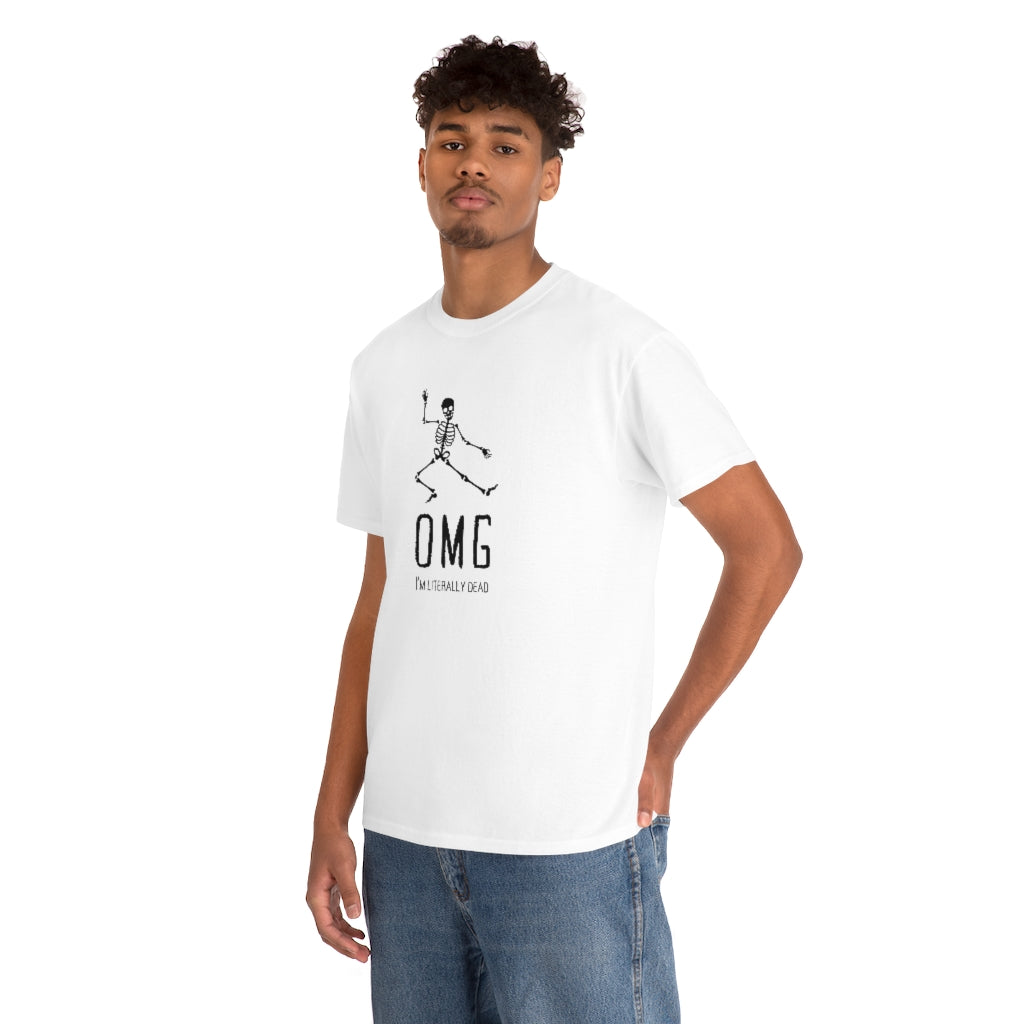 OMG I'm Literally Dead Funny Skeleton Cotton T-shirt