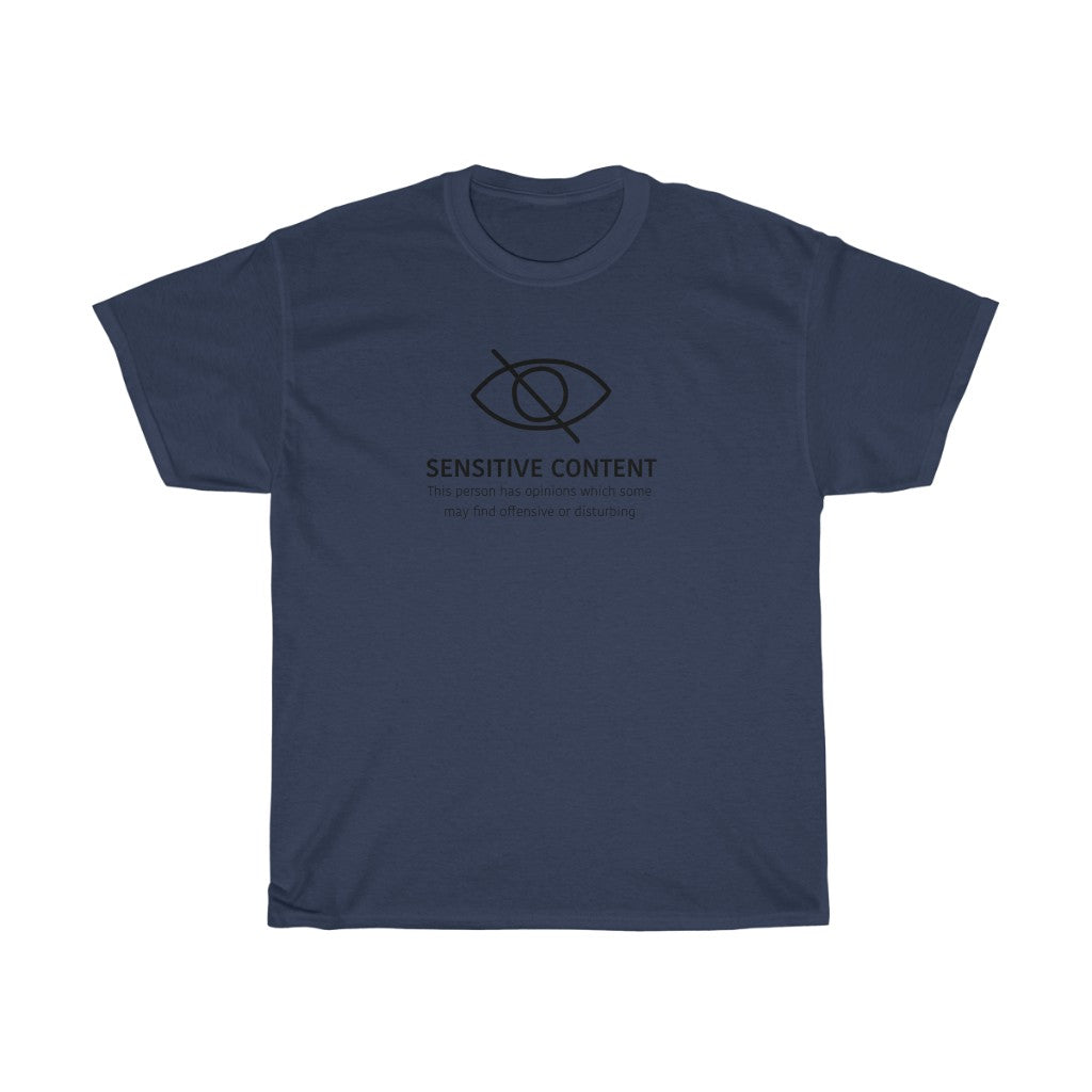 Sensitive Content! This cotton t-shirt is perfect for those people with unpopular opinions! Let people know what they are getting into! Makes a great gift for that outspoken uncle at the holidays!