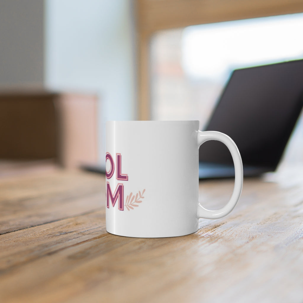 Cool Mom Ceramic Mug 11oz