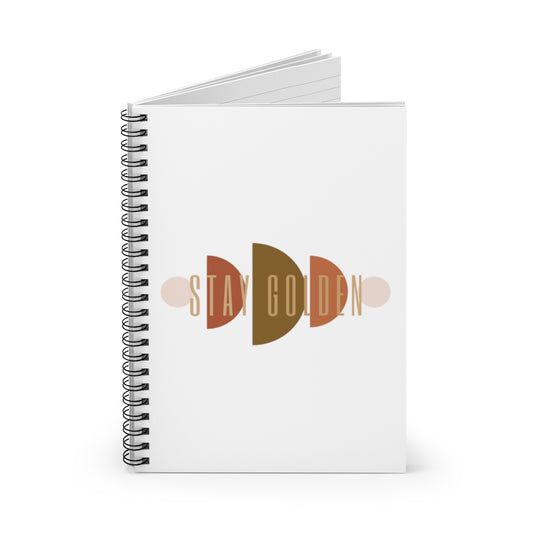 Stay Golden Spiral Notebook - Ruled Line