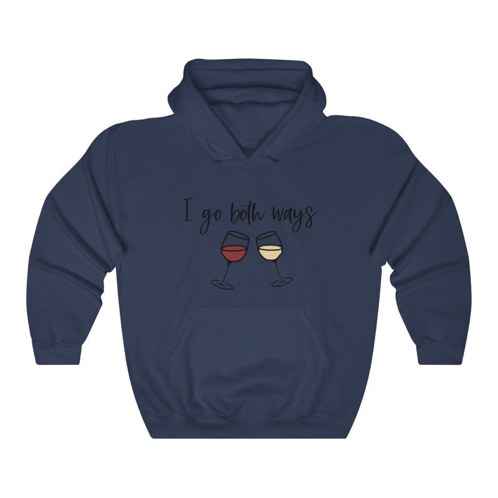 I go both ways! This funny hoodie sweatshirt is perfect for all you wine lovers out there. If you don't discriminate when it comes to white wine or red wine, this hoodie is for you.  Great for those chilly days out at the vineyards, or just cozying up at home with your favorite glass of wine.