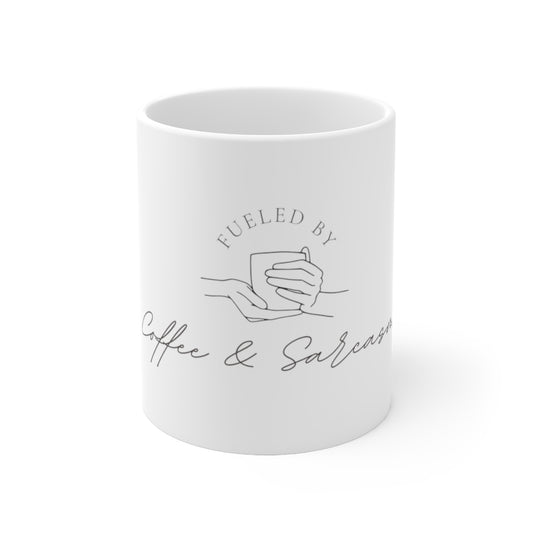 Fueled by coffee and sarcasm, that's all there is to it. Show off your love for coffee and sass with this ceramic mug. This mug is 11 oz, lead and BPA free, and microwave and dishwasher safe!