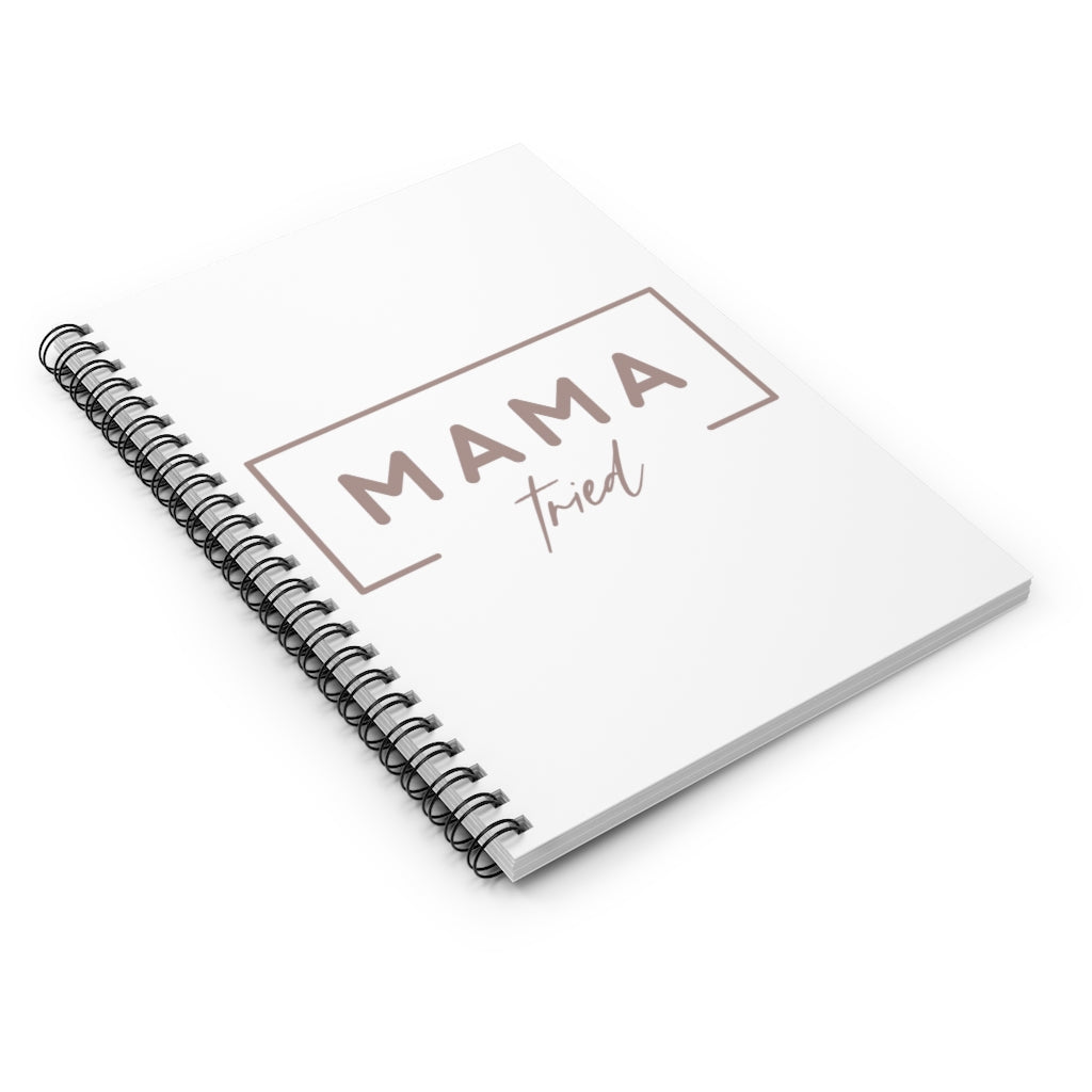 Mama Tried Spiral Notebook - Ruled Line - @oh_fourthelove Exclusive!