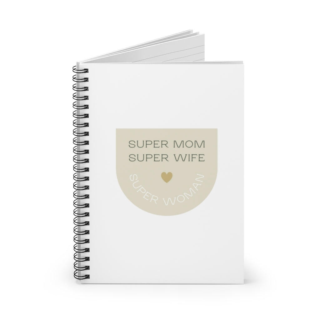 Super Mom Super Hero Super Power Spiral Notebook - Ruled Line