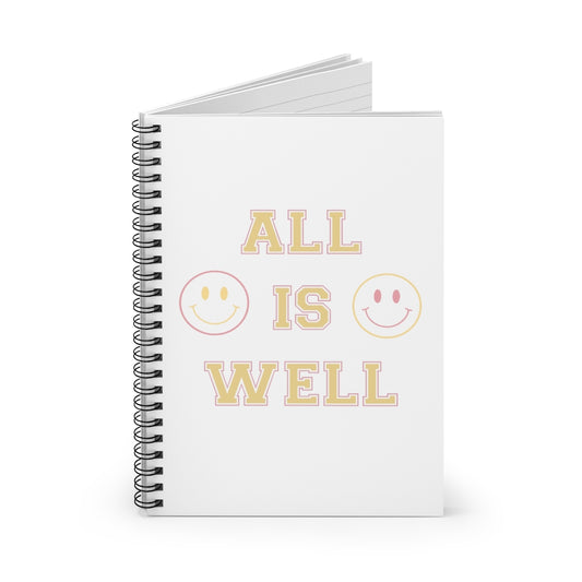 All is Well Spiral Notebook - Ruled Line