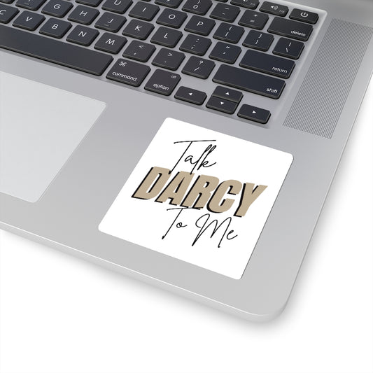 Talk Darcy To Me Sticker - @thebookscript Exclusive!