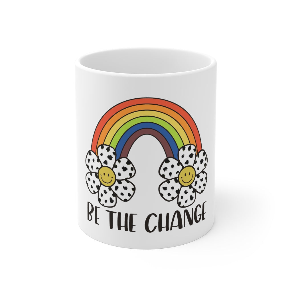 Be the Change Mug 11oz - @thatmamateacherlife Exclusive!