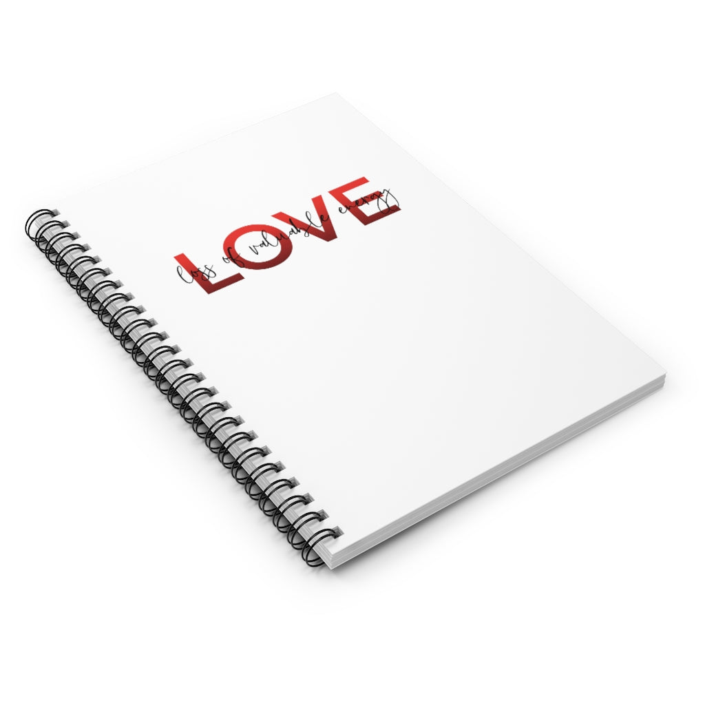 LOVE - Loss of Valuable Energy! Am I Right? This notebook is perfect for sitting at home drinking wine while being skeptical of love! Say what all us single people are thinking with this journal! This journal has 118 ruled line single pages for you to fill up!