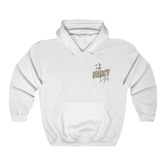 Talk Darcy To Me Hoodie Sweatshirt - @thebookscript Exclusive!
