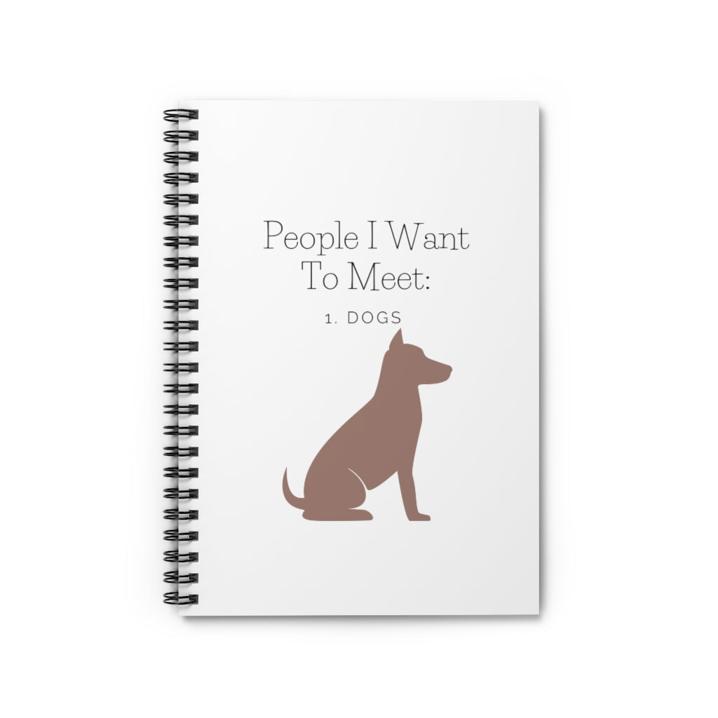 Dogs are way better than people. This funny dog notebook is perfect for every dog lover.  Add this journal to your collection and watch your list of dog friends skyrocket, we promise.This journal has 118 ruled line single pages for you to fill up!